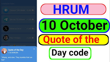 10 October hrum quote of the day code/ hrum airdrop #hrumquoteofthedaycode