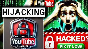 How to secure your YouTube channel from Hackers & Hijacking!