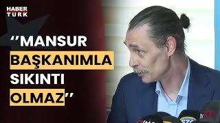CHP Etimesgut Belediye Başkan adayı Erdal Beşikçioğlu: Mansur başkan ile sıkıntım olmadı, asla olmaz
