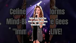 Celine Dion Performs Mind-Blowing Bee Gees "Immortality" LIVE! #celinedionlive