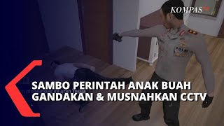 Sambo Perintahkan Anak Buah Gandakan Hingga Musnahkan Cctv Berikut Selengkapnya