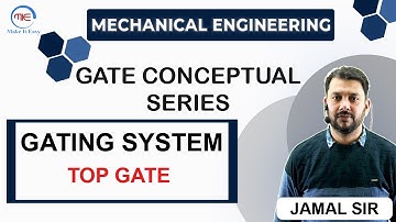 Casting Gating design concepts and questions for Gate and all other conceptual exams