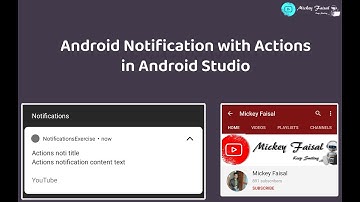 Android Notifications with Action Buttons in Android Studio Latest Part 4