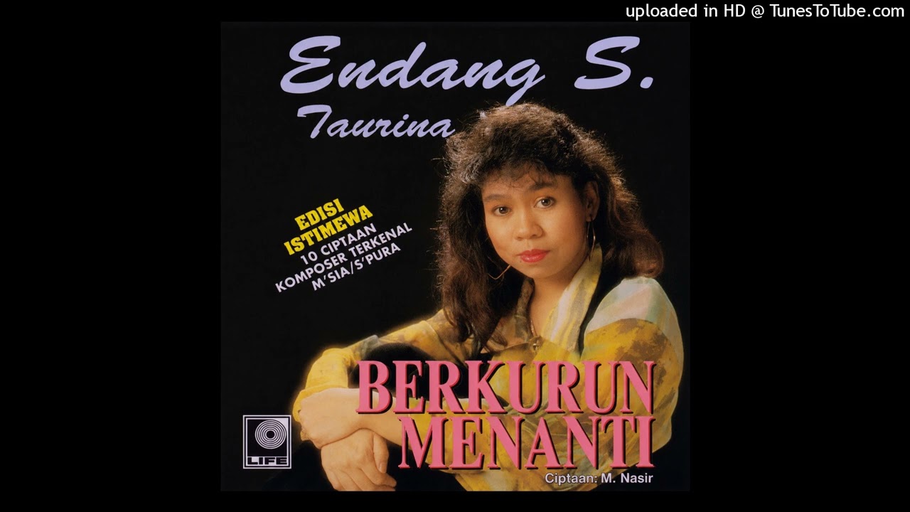 Pergilah ‎- Endang S Taurina [HQ Audio]
