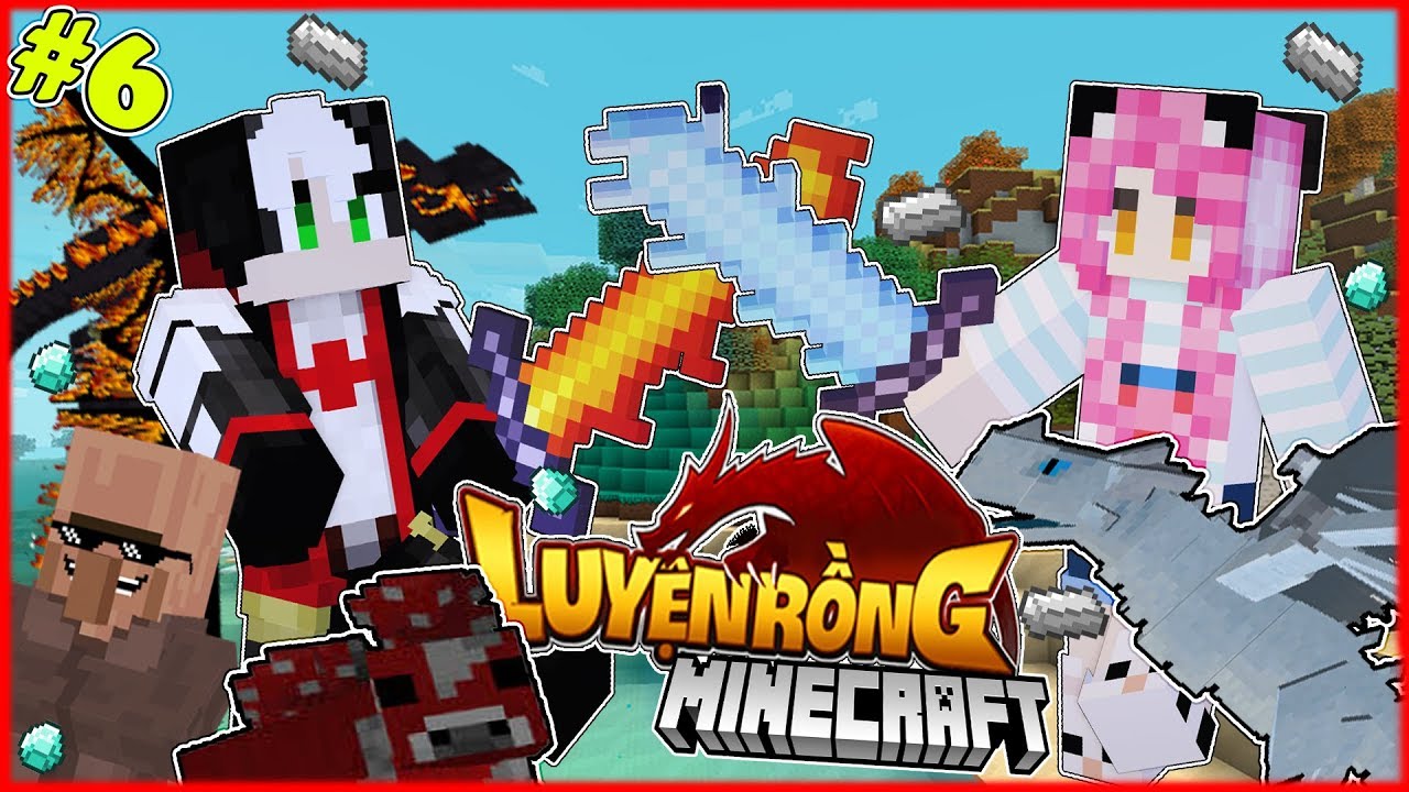 BÍ KÍP LUYỆN RỒNG TẬP 6*MINECRAFT THẾ GIỚI CỦA RỒNG... - youtube