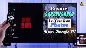 Sony Google TV: How To Change Screensaver! - Set Your Own Photos!