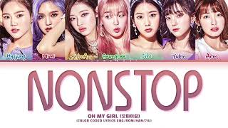 OH MY GIRL (오마이걸) - 'Nonstop' (Color Coded Eng/Rom/Han/가사)