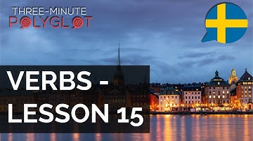 Learn Swedish: Verbs with Conjugation and Examples | Lesson 15