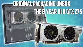 Old GPU Unboxing |  The 8 Year Old MSI Lightning GTX 275
