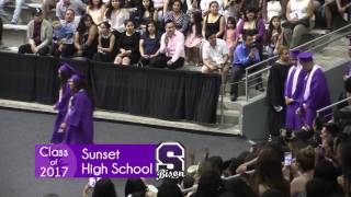 Sunset High School  2017 Graduation