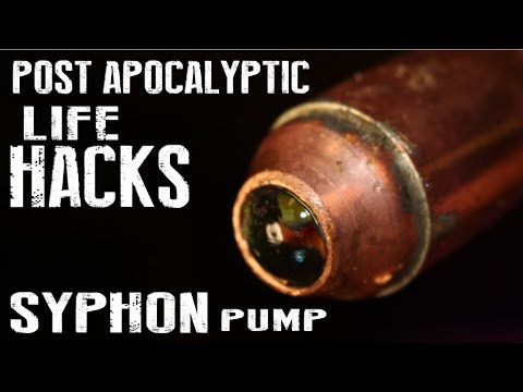 How To Make A Siphon Pump (Shaker Siphon) - Post Apocalyptic Life Hacks