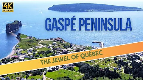 Gaspé Peninsula the Jewel of Quebec