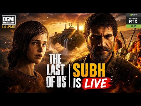 BGMI 4.4 & THE LAST OF US 1 | BGMI WITH SUBH | BGMI WITH SUBH
