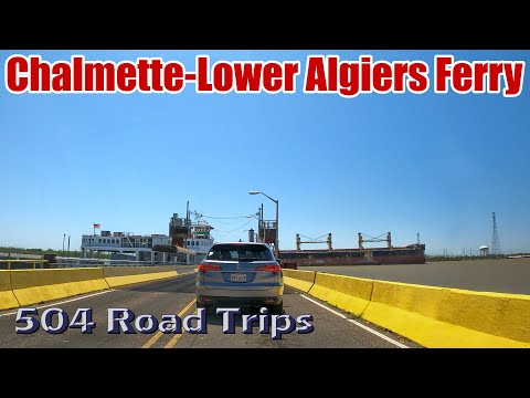 Road Trip #852 - Chalmette to Lower Algiers, Louisiana via Ferry