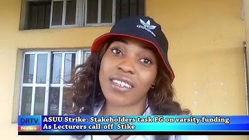 ASUU STRIKE; STAKEHOLDERS TAKE FG ON VARSITY FUNDING AS LECTURERS CALLOFF STRIKE