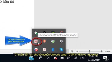 Video5: Chuyển đổi font chữ từ unicode sang TCVN3 và ngược lại