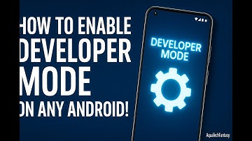 ⚙️ How to Enable Developer Mode on Any Android! | AquaTechFantasy