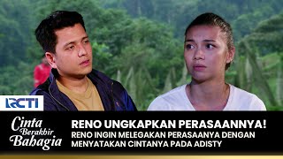 GAK HABIS PIKIR! Reno Nyatakan Cinta Pada Adisty | CINTA BERAKHIR BAHAGIA | Eps.68 (2/3)