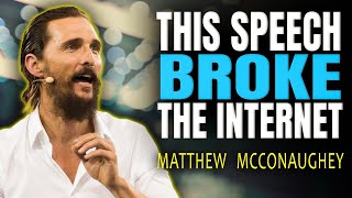 10 Minutes For the Next 10 Years - Matthew McConaughey Motivational Speech