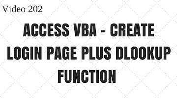 Learn Ms Access -Video 202 -VBA  Create Login Page using Dlookup