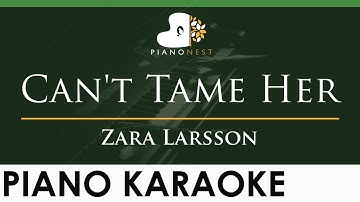 Thumbnail of Zara Larsson - Can't Tame Her - LOWER Key (Piano Karaoke Instrumental)