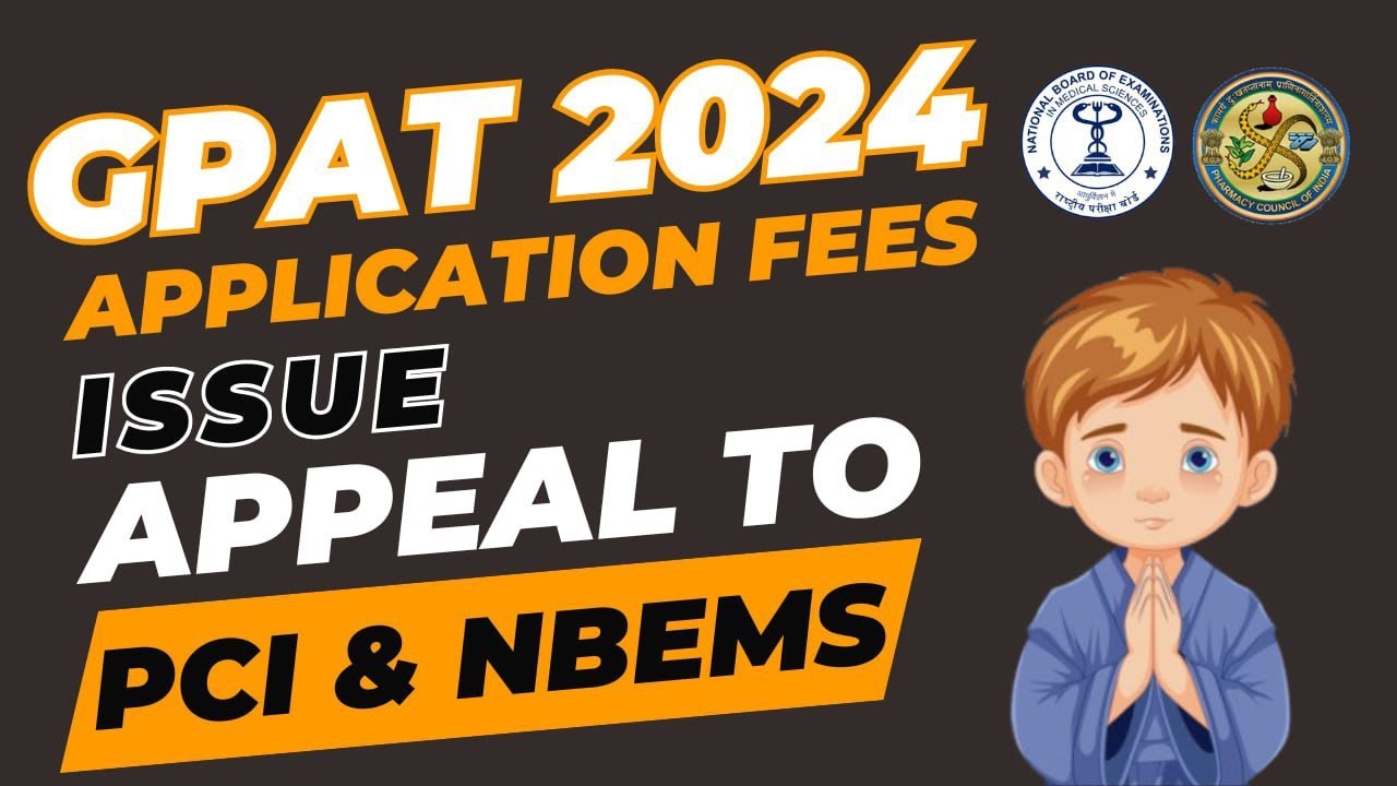 appeal-to-pci-nbems-gpat-2024-application-fees-issue-support