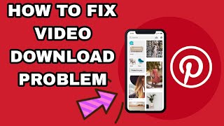 How To Fix Video Download Problem On Pinterest App screenshot 4