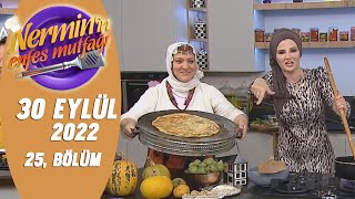Nerminin Enfes Mutfağı 30 Eylül 2022 25. Bölüm Halime Şahin