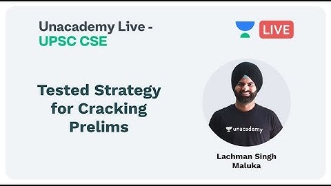 Tested Strategy for Cracking UPSC Prelims by Lachman Singh Maluka