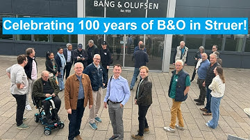 Happy 100th Birthday Bang & Olufsen!  The Beofriends celebrate 100 years of B&O in Struer 2025