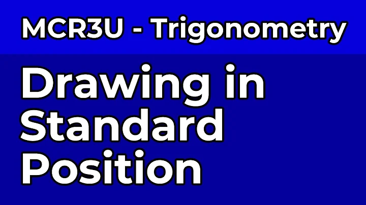 Drawing Angles in Standard Position (Trigonometry)