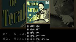 Lo Mejor de Música Mexicana para Bailar Éxitos del Mariachi Vargas de Tecalitlán - 20 Éxitos de Oro