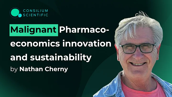 Nathan Cherny - Malignant Pharmacoeconomics innovation and sustainability