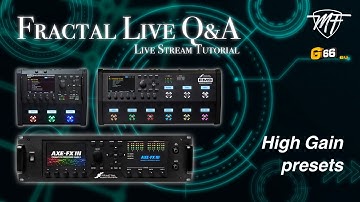 Free G66 Fractal Custom Preset - MF Friedman HBE-100 - Fractal Live Q&A #4 - best High Gain Presets