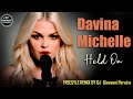 Davina Michelle Hold On FREESTYLE RMX By Dj Giovanni Pereira mp3