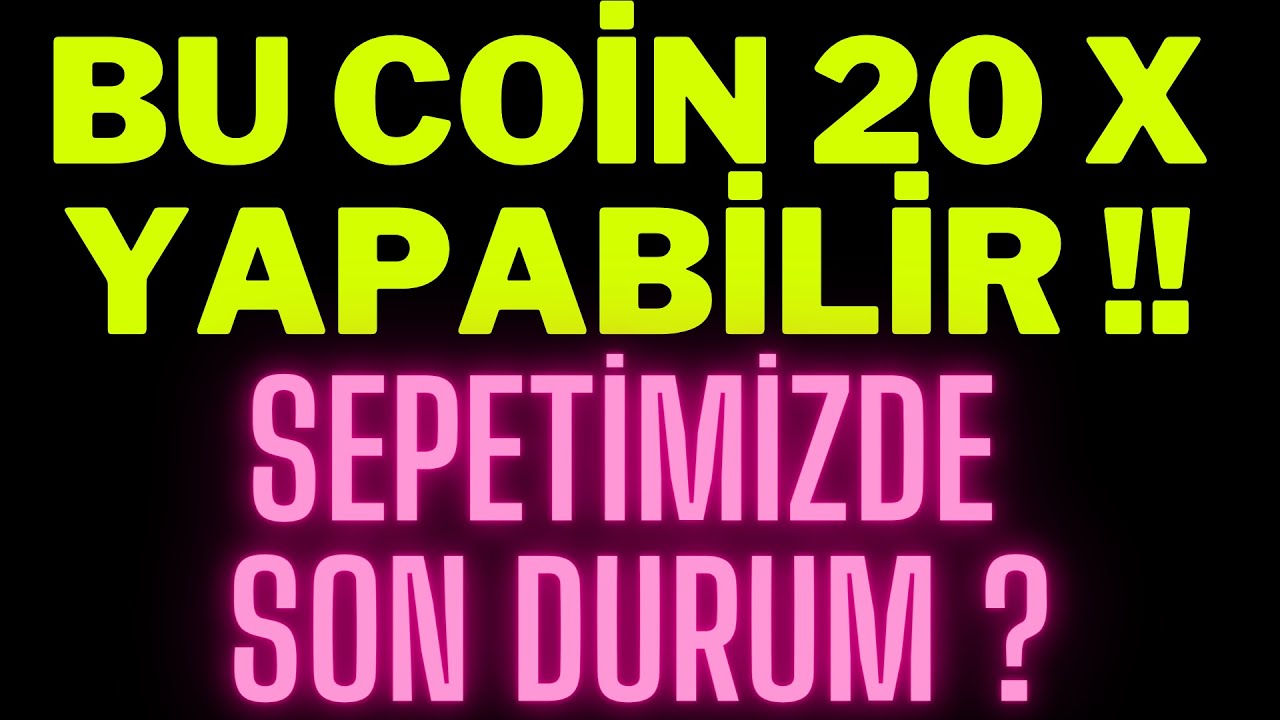 BİTCOİN NEREYE GİDİYOR ? | ALTCOİNLER NE DURUMDA ? | HEDEFLERİMİZ NERESİ | 20X YAPACAK COİN HANGİSİ
