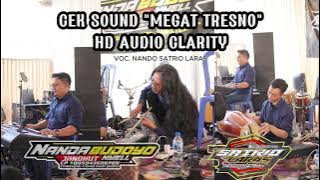 MEGAT TRESNO NANDO SATRIO LARAS - CEKSOUND CLARITY - NANDA BUDOYO