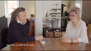 Dans les yeux d'Olivier - Quand la vérité éclate...