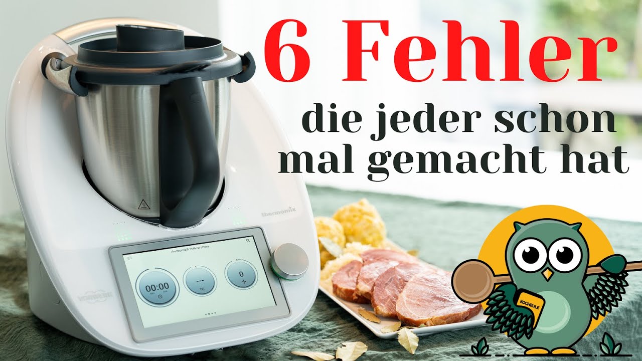 Wie du 6 häufige Fehler, die fast jeder Thermomix® Besitzer macht, vermeiden kannst ♥️ ???????? ...