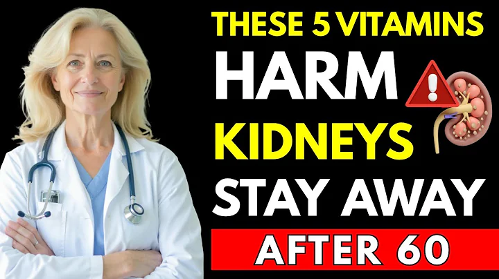 Top 5 Vitamins That Can Harm Your Kidneys After 60 – Avoid #2 at All Costs | Senior Health Tips