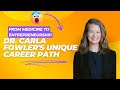 From Medicine to Entrepreneurship: Dr. Carla fowler's unique career path