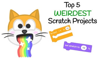 Top 5 Weirdest SCRATCH Projects 😺 🎮