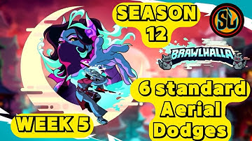 Perform all 6 standard Aerial Dodges in a match #brawlhalla #season12