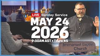Immanuel Truro | *LIVE* May 24 2026 | 9:30am