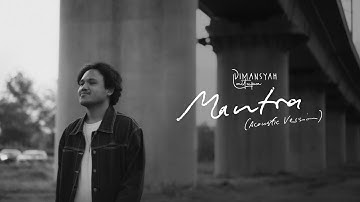 Dimansyah Laitupa - Mantra (Acoustic Version)