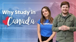 7 Reasons Why You Should Study in Canada