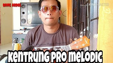 kentrung pro melodic - skil dewa bang abdul