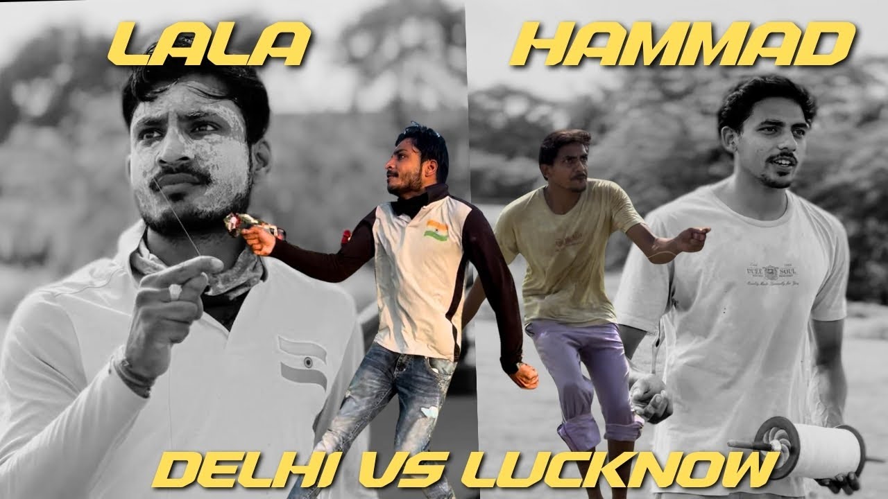 HAMMAD VS LALA || DELHI VS LUCKNOW || BIG KITE MATCH || #kiteculture