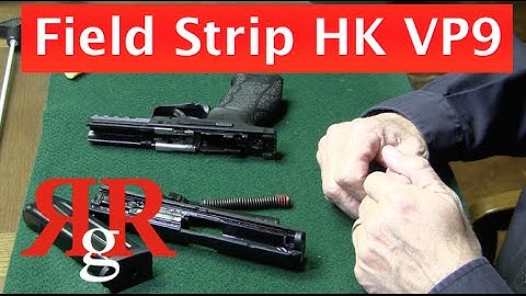 HK VP9 Field Strip