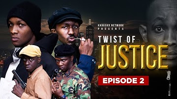 TWIST OF JUSTICE - Episode 2